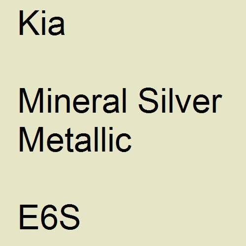 Kia, Mineral Silver Metallic, E6S.